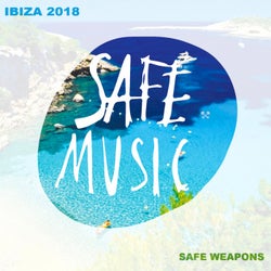 Safe Weapons Ibiza 2018