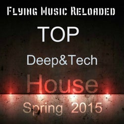 Top Deep & Tech House Spring 2015