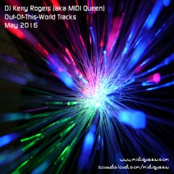 OutOfThisWorld May 2016 - DJ Kerry Rogers