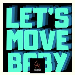LET´S MOVE BABY
