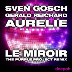 Le Miroir - The Purple Project Remix