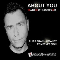 About You ( Alias Frank Omaley Remix )