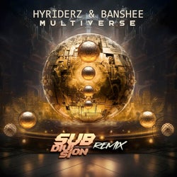 Multiverse (Sub Division Remix) (feat. Hyriderz & Banshee)