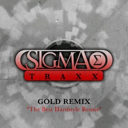 Sigma Traxx Gold Remix
