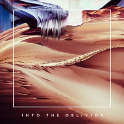 Into the Oblivion