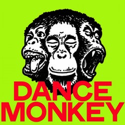 Dance Monkey (Dance House Generation)