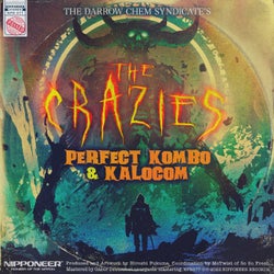 The Crazies - Perfect Kombo & KALOCOM Remix