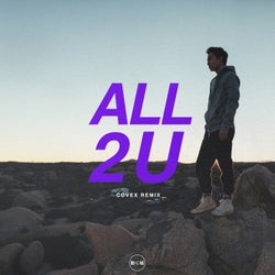 All 2 U (Covex Remix)