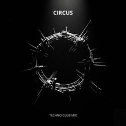 Circus (Techno Club Mix)