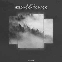 Holding on to Magic