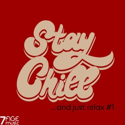 Stay Chill and Just Relax, Vol. 1
