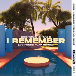 I Remember (DJ Press Play Remix) [Extended Mix]