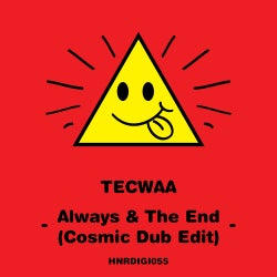Always & The End - Cosmic Dub Edit