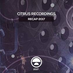 Citrus Recordings Recap 2017