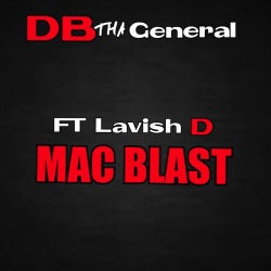 Mac Blast (feat. Lavish D) - Single