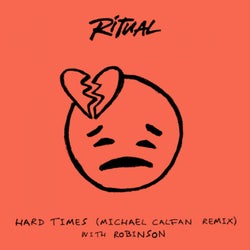 Hard Times (Michael Calfan Remix)