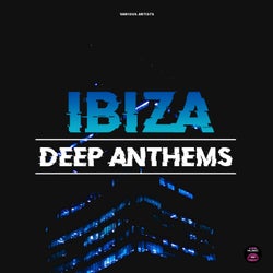 Ibiza Deep Anthems