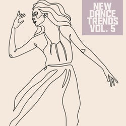 New Dance Trends, Vol. 5