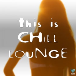 This Is Chill Lounge