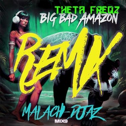 BIG BAD AMAZON (feat. MALACHI, DJAZ & VIVIAN-ULTRA) [DnB Remix]