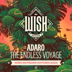 The Endless Voyage - Wish Outdoor Anthem 2023