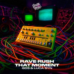 Rave Rush / That Moment