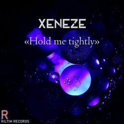 Hold me tightly