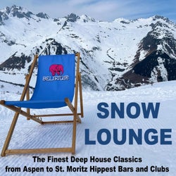 Snow Lounge (The Finest Deep House Classics from Aspen to St. Moritz Hippest Bars and Clubs)