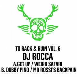 To Rack & Ruin, Vol. 6