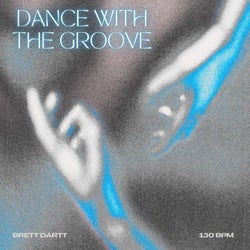 Dance With The Groove