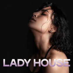 Lady House