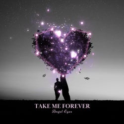 Take Me Forever