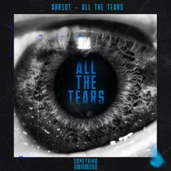 All The Tears - Extended Mix