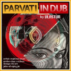 Parvati Records in Dub By Vlastur