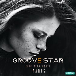 Groove Star: Epic Tech House Paris