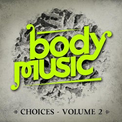Body Music - Choices Volume 2
