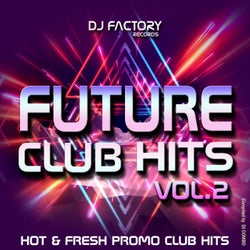 Future Club Hits Vol. 2