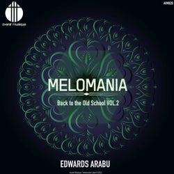 Melomania (Back To The Old School Vol.2)