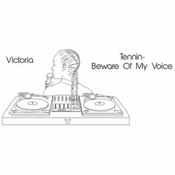 Beware of My Voice (feat. Tennin)