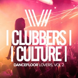 Clubbers Culture: Dancefloor Lovers, Vol.2
