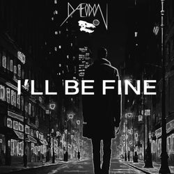 I'll Be Fine