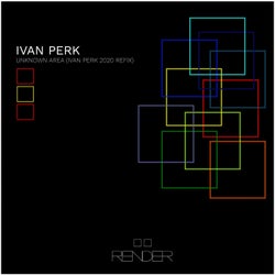 Unknown Area (Ivan Perk 2020 Refix)