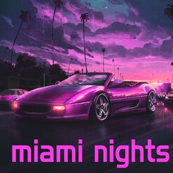 Miami Nights