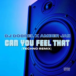 Can You Feel That (Techno Remix)
