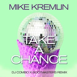 Take A Chance (DJ Combo X Bootmasters Extended Mix)