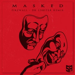 Masked (Dr. Lobster Remix)