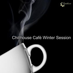 Chillhouse Cafe Winter Session
