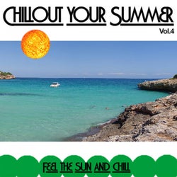 Chillout your Summer