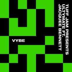 Vybe (feat. Jacquee Bennett) [Tuff Jam Presents Ultymate]
