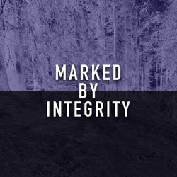 Marked by Integrity